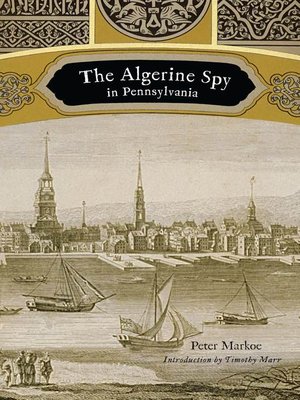 cover image of The Algerine Spy in Pennsylvania
